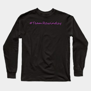 #TeamRewindzy Pink Long Sleeve T-Shirt